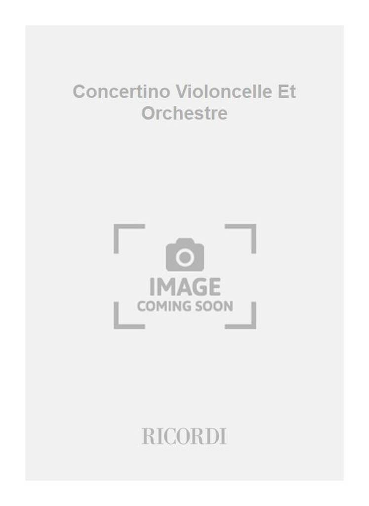 Concertino Violoncelle Et Orchestre